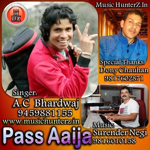 Pass Aaija-AC Bhardwaj